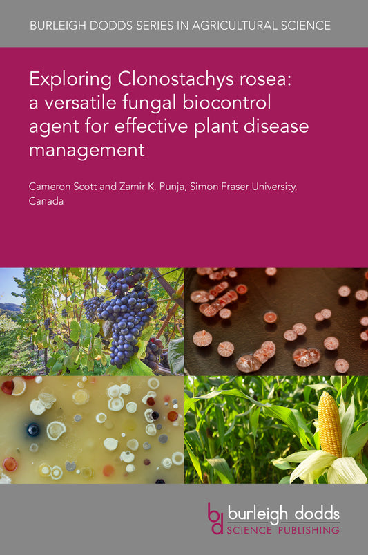 Exploring Clonostachys rosea: a versatile fungal biocontrol agent for effective plant disease management