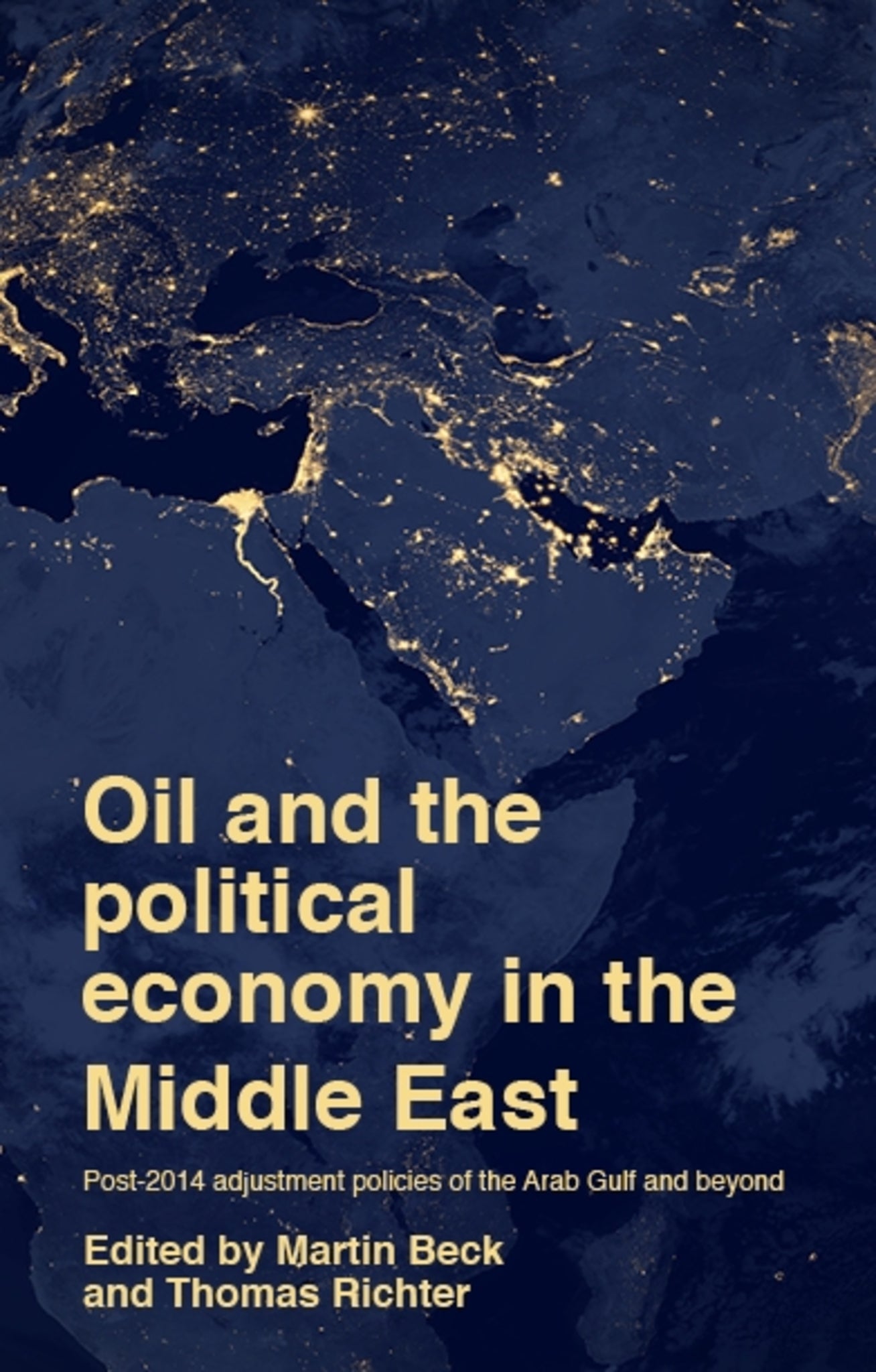 Cover image for Oil and the political economy in the Middle East ISBN 9781526171863