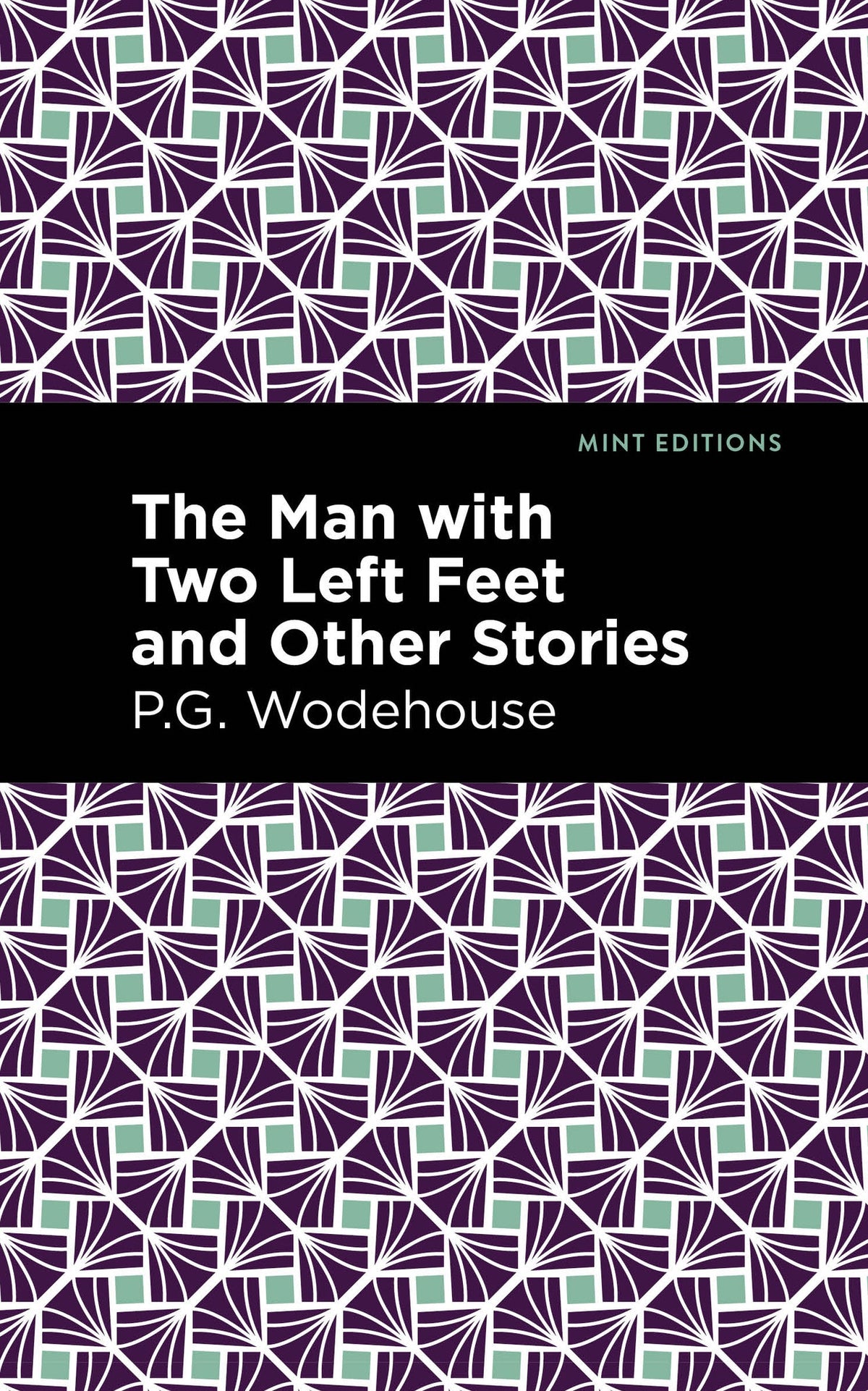 Cover image for The Man with Two Left Feet and Other Stories ISBN 9781513206387