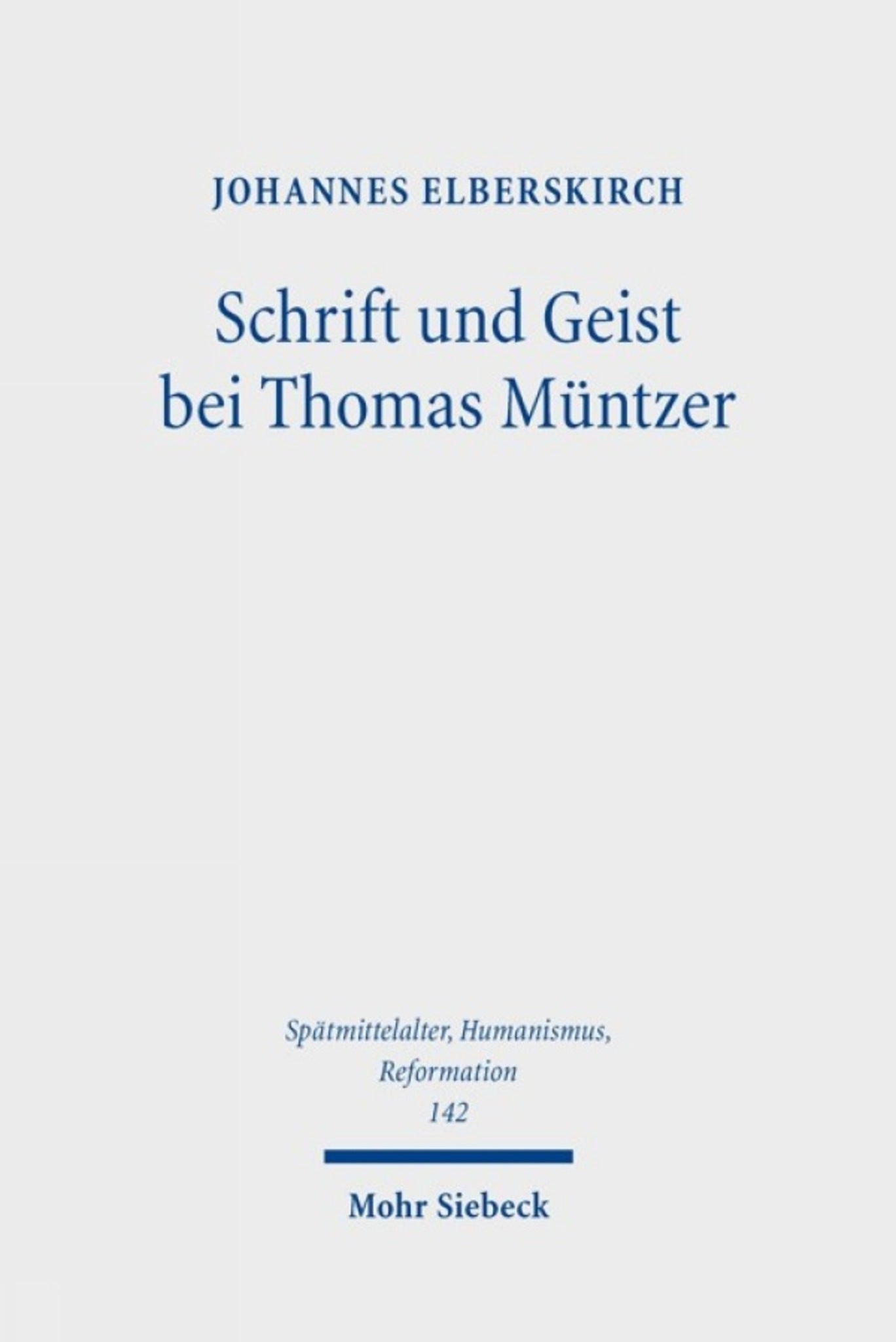 Schrift und Geist bei Thomas Müntzer