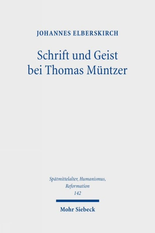 Schrift und Geist bei Thomas Müntzer