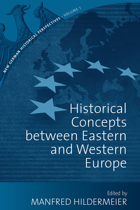 Historical Concepts Between Eastern and Western Europe