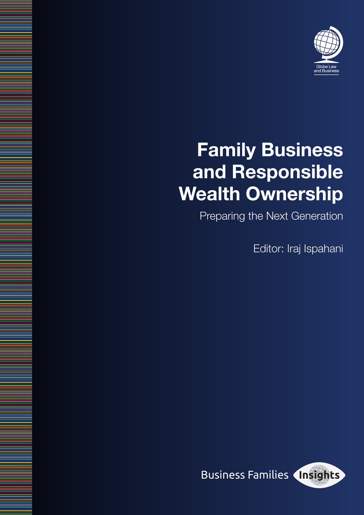 Cover image for Family Business and Responsible Wealth Ownership ISBN 9781787425026