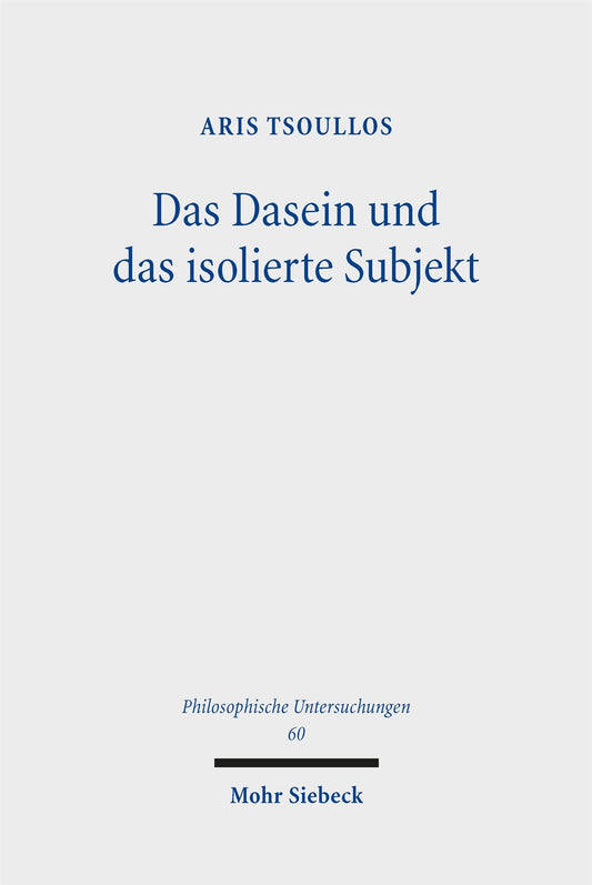 Das Dasein und das isolierte Subjekt