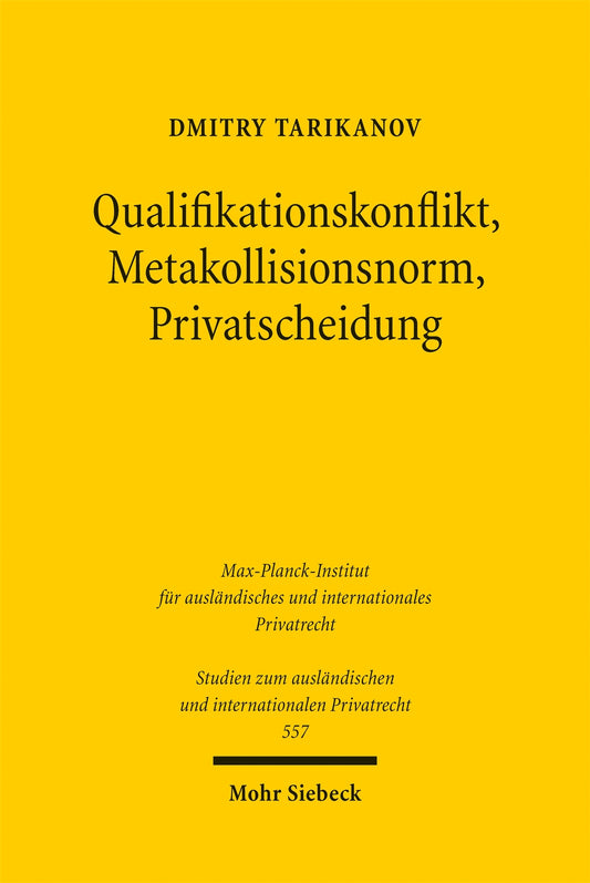 Qualifikationskonflikt, Metakollisionsnorm, Privatscheidung
