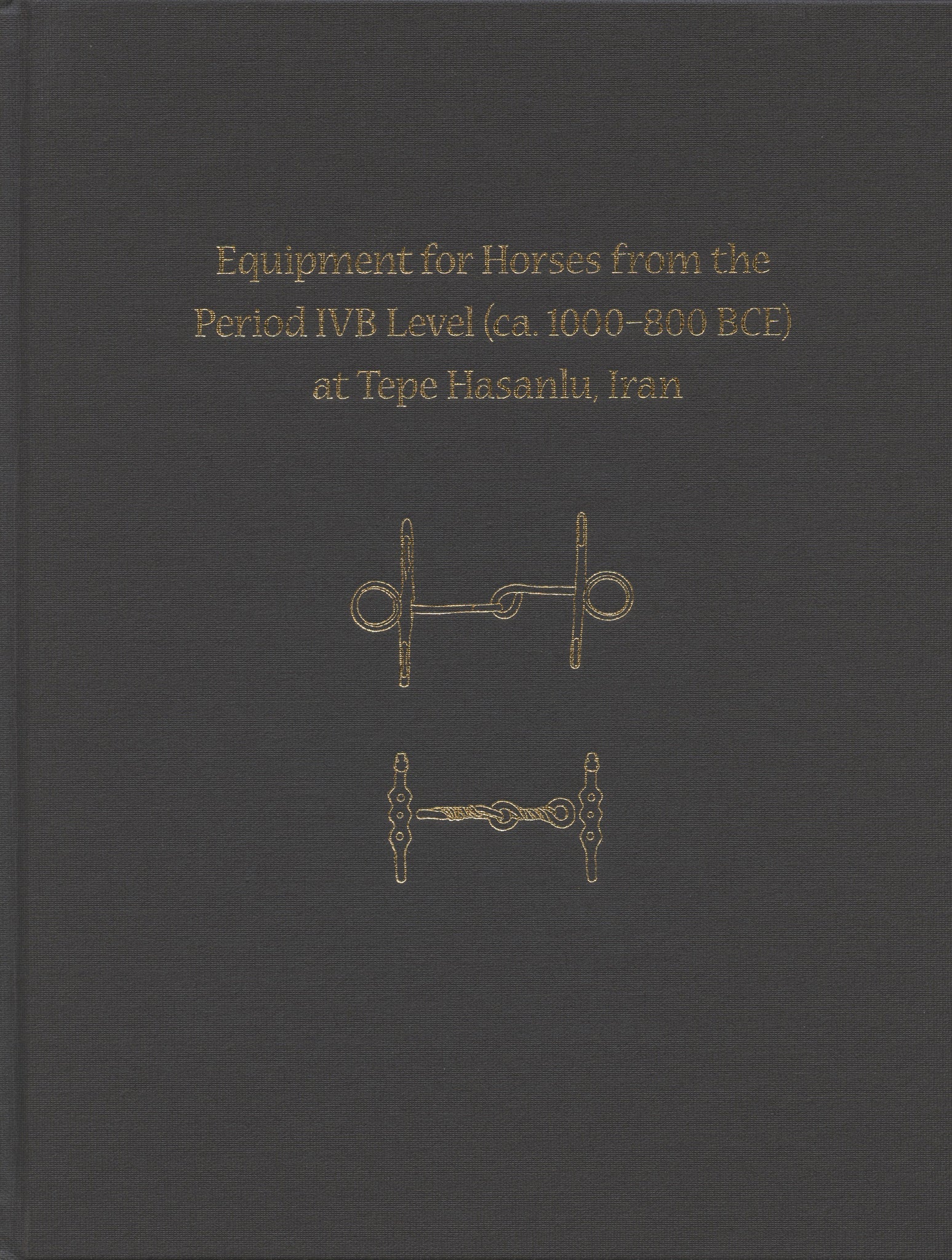 Equipment for Horses from the Period IVB Level (ca. 1000-800 BCE) at Tepe Hasanlu, Iran