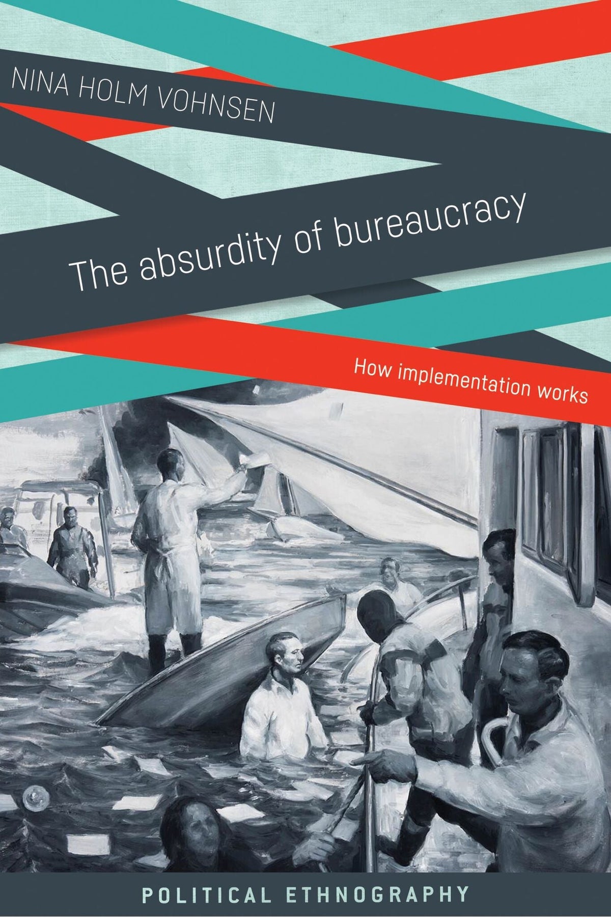 Cover image for The absurdity of bureaucracy ISBN 9781526150066