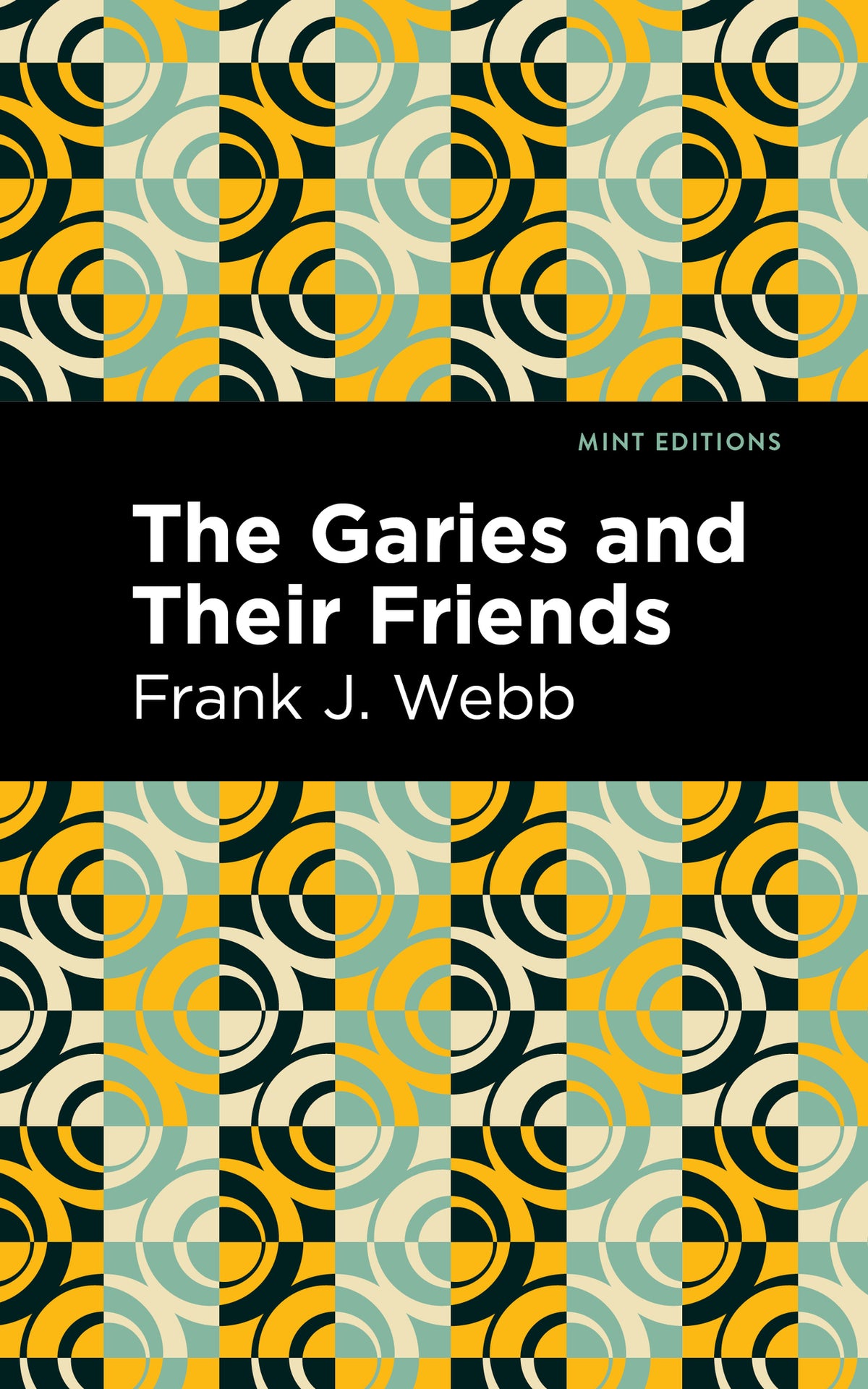 Cover image for The Garies and Their Friends ISBN 9781513133553