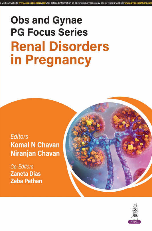 Obs and Gynae PG Focus Series: Renal Disorders in Pregnancy
