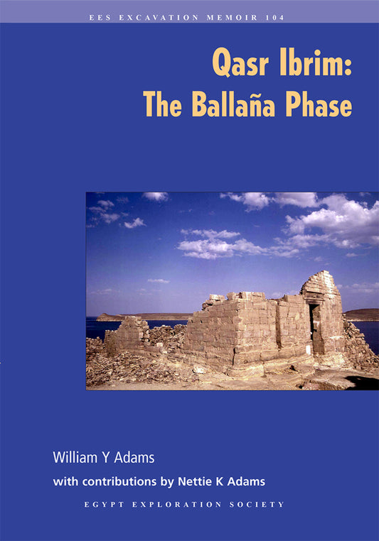 Qasr Ibrim: The Ballaña Phase