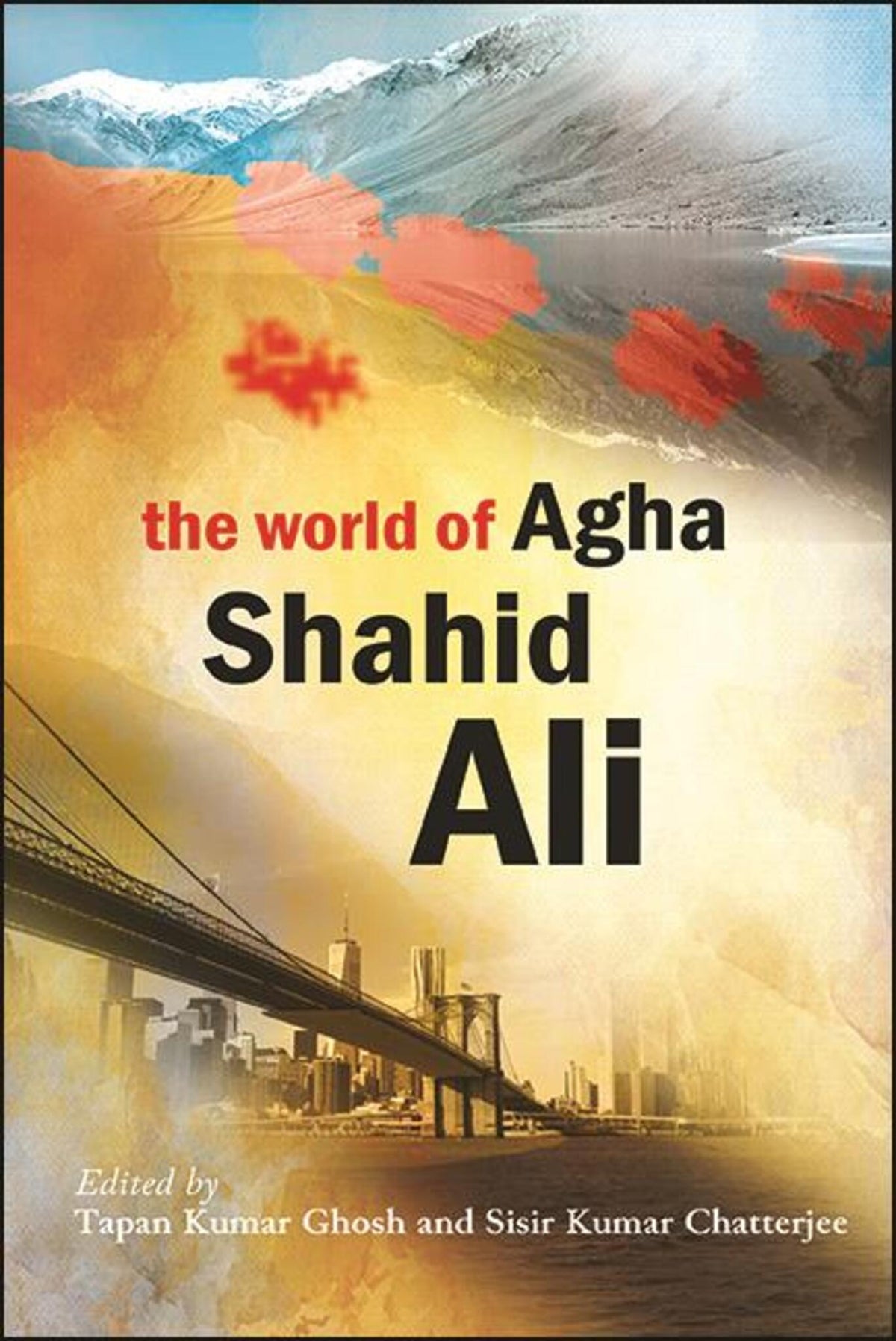 Cover image for The World of Agha Shahid Ali ISBN 9781438481449