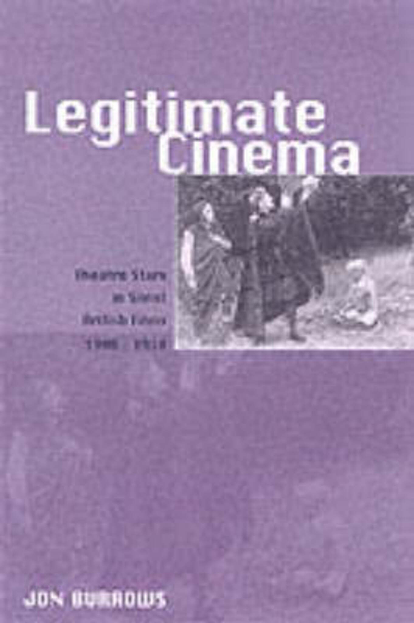 Cover image for Legitimate Cinema ISBN 9780859899253