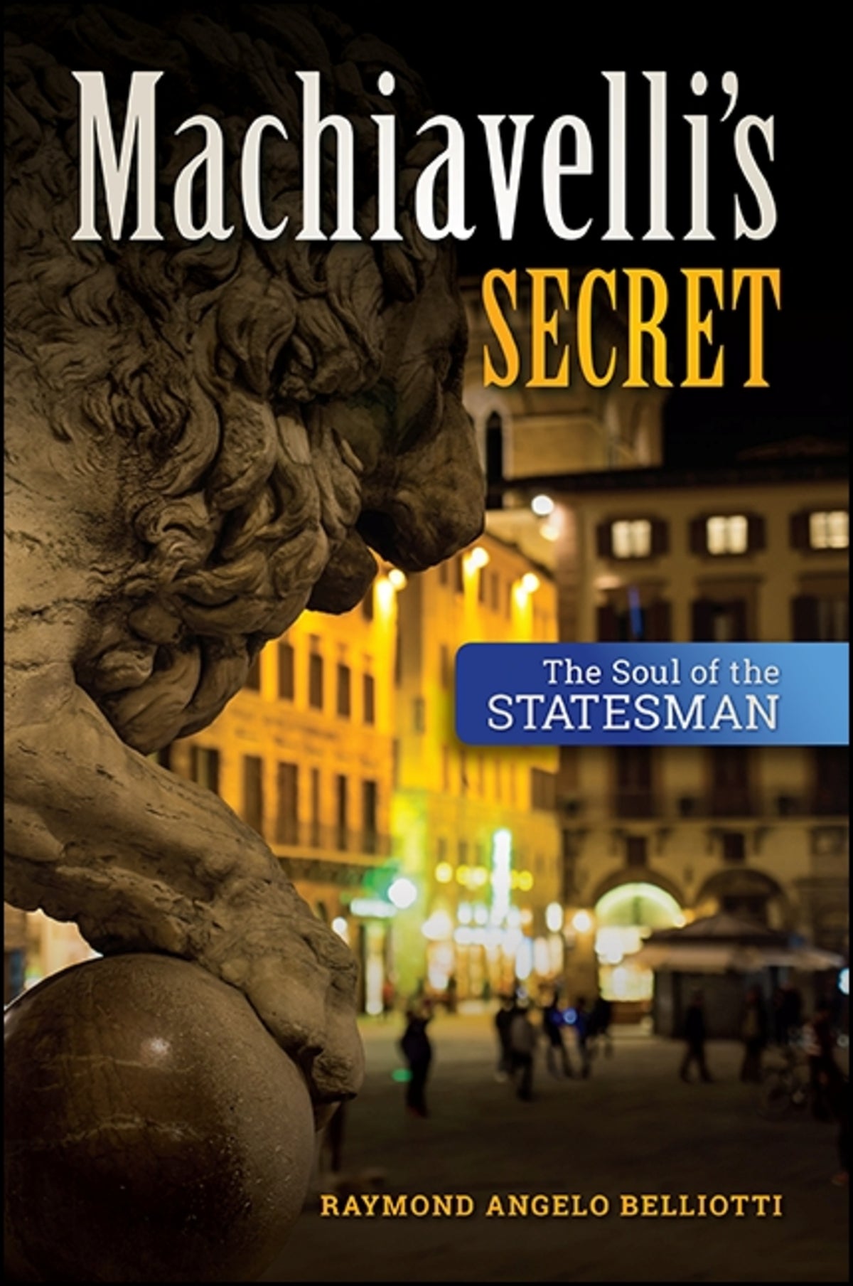 Cover image for Machiavelli's Secret ISBN 9781438457215