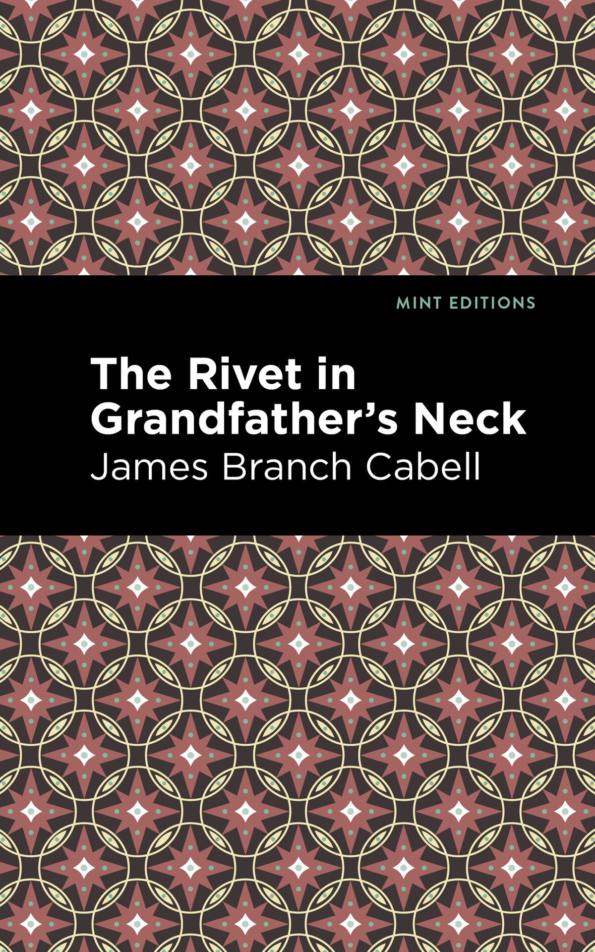 Cover image for The Rivet in Grandfather's Neck ISBN 9781513295763