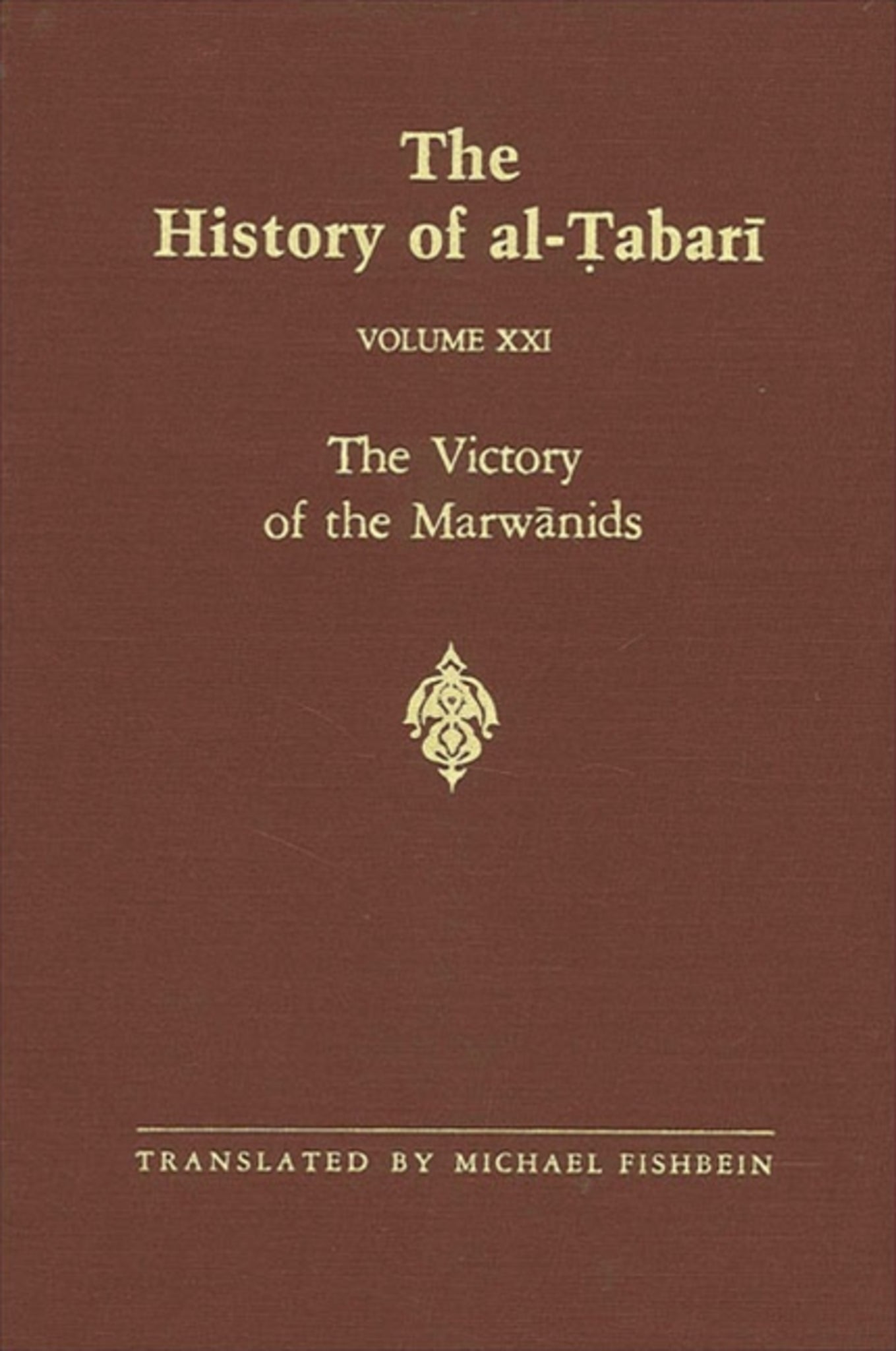 The History of al-Ṭabarī Vol. 21