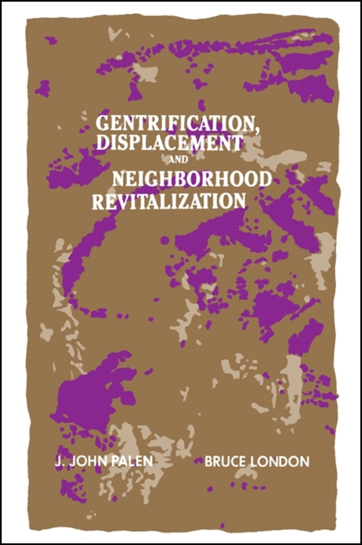 Cover image for Gentrification, Displacement, and Neighborhood Revitalization ISBN 9780873957854