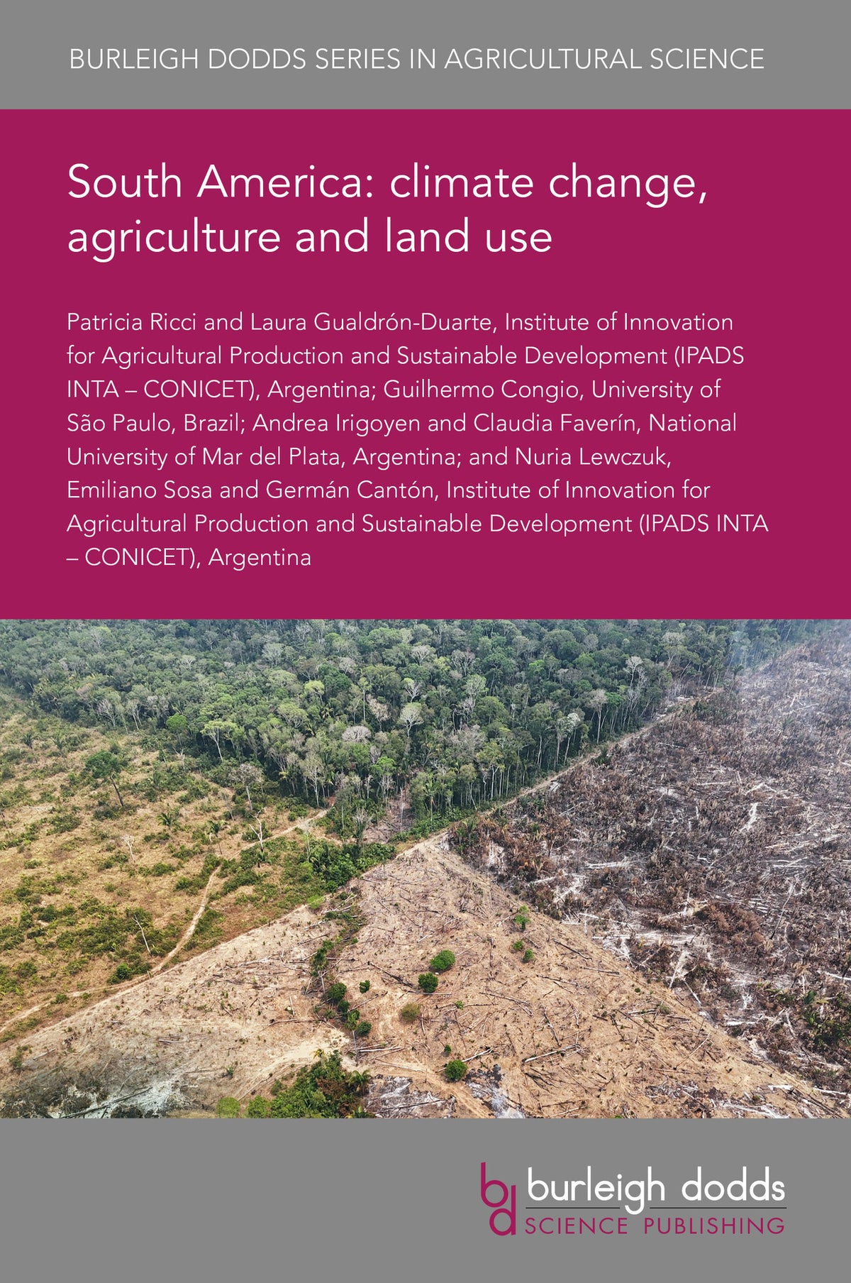 South America: climate change, agriculture and land use