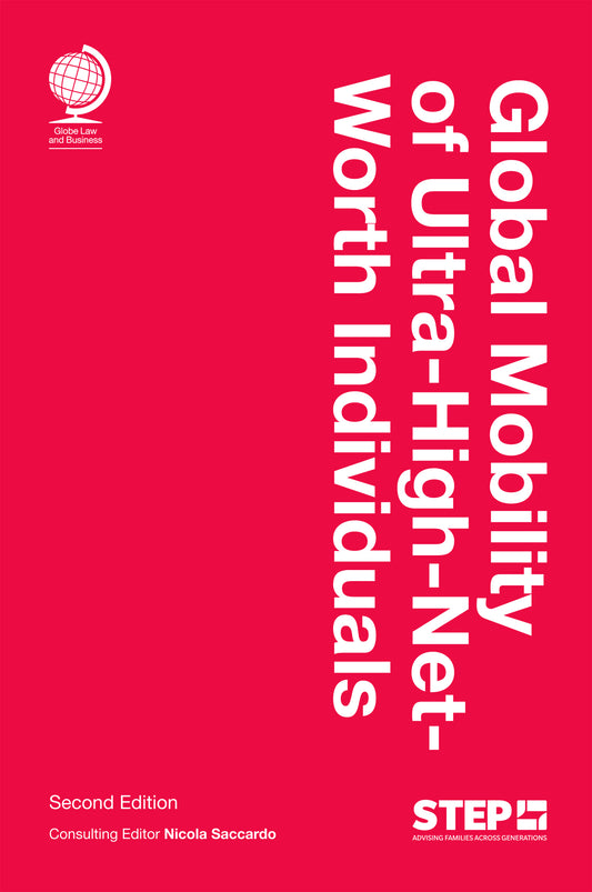 Global Mobility of Ultra-High-Net-Worth Individuals, Second edition