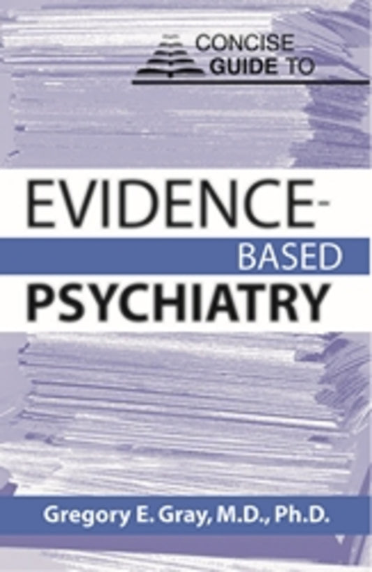 Concise Guide to Evidence-Based Psychiatry