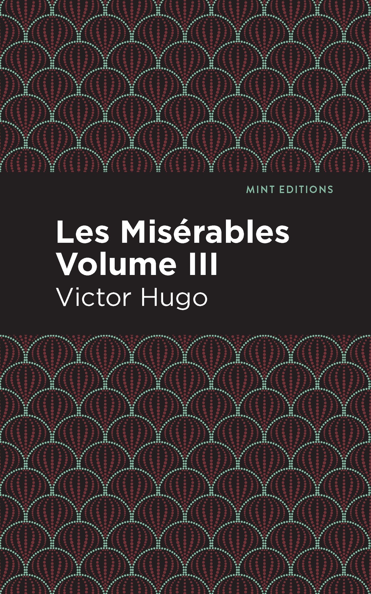 Cover image for Les Miserables Volume III ISBN 9781513206639