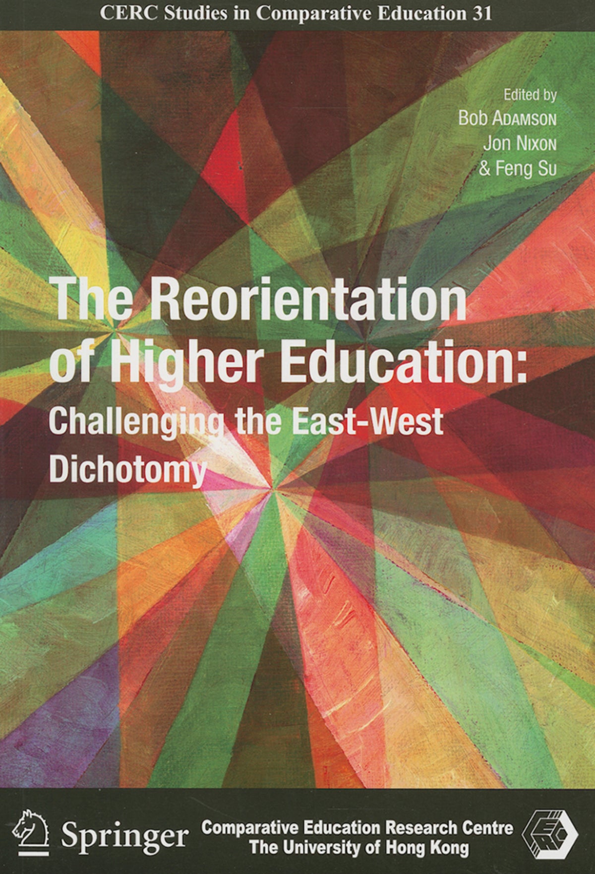 Cover image for The Reorientation of Higher Education ISBN 9789881785275