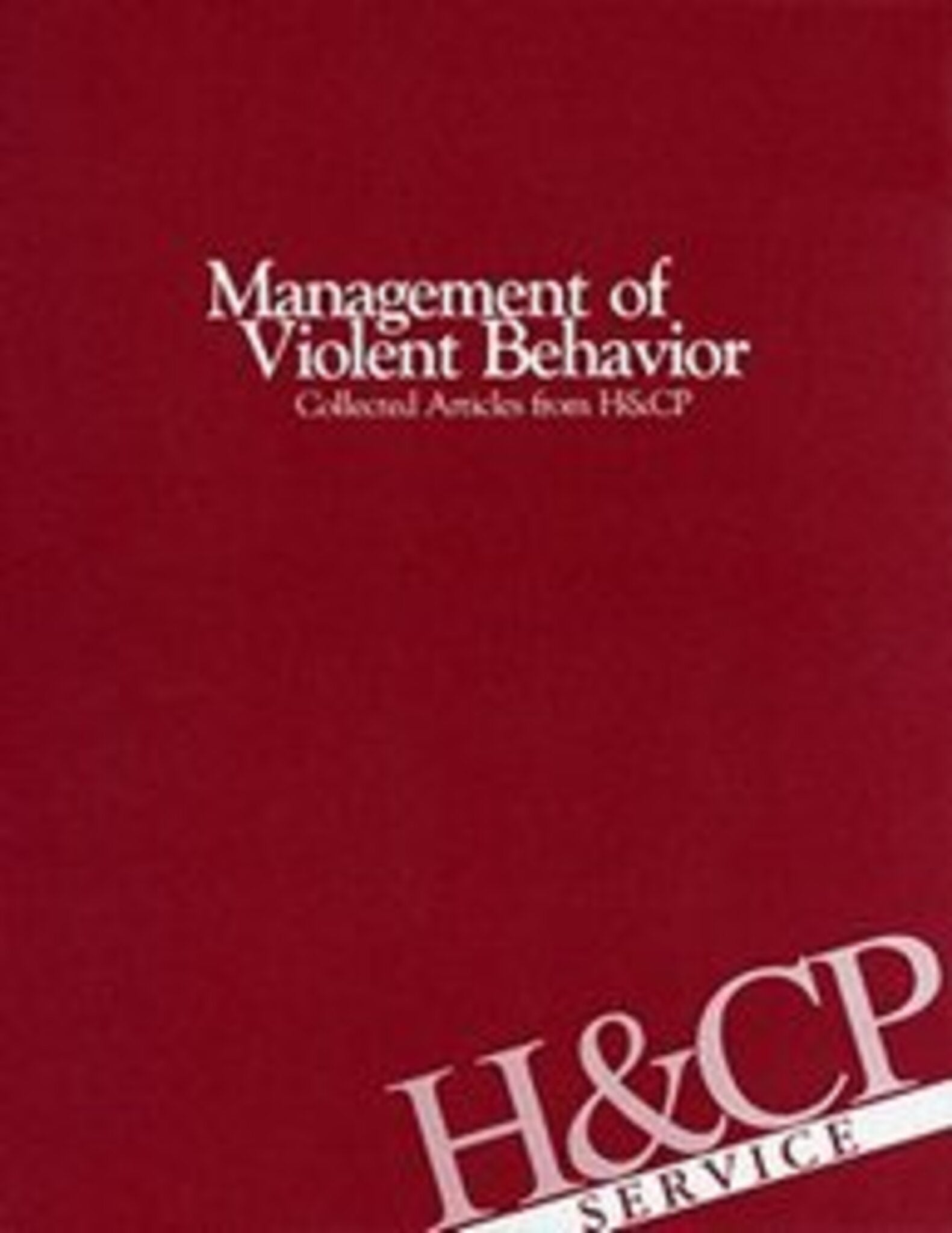 Management of Violent Behavior
