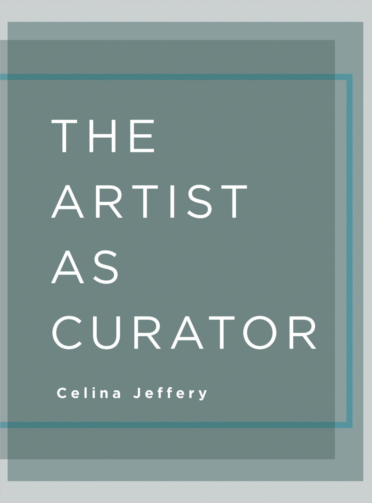 Cover image for The Artist as Curator ISBN 9781783203390