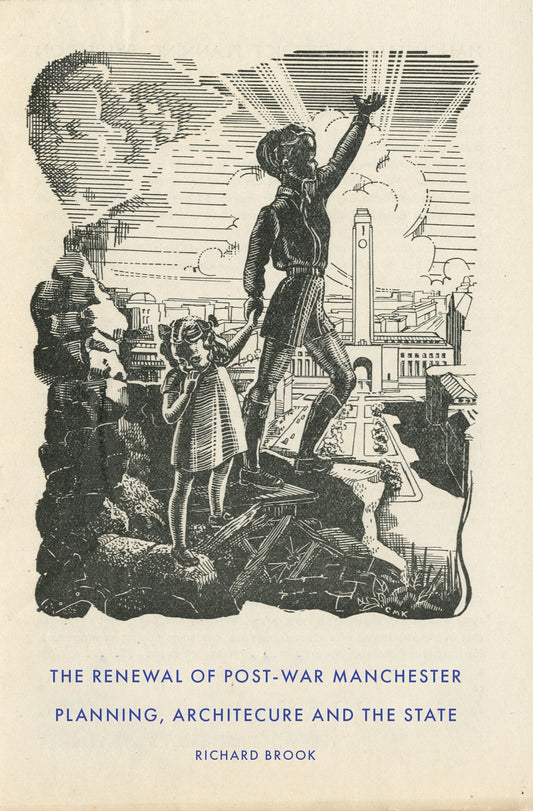 The renewal of post-war Manchester