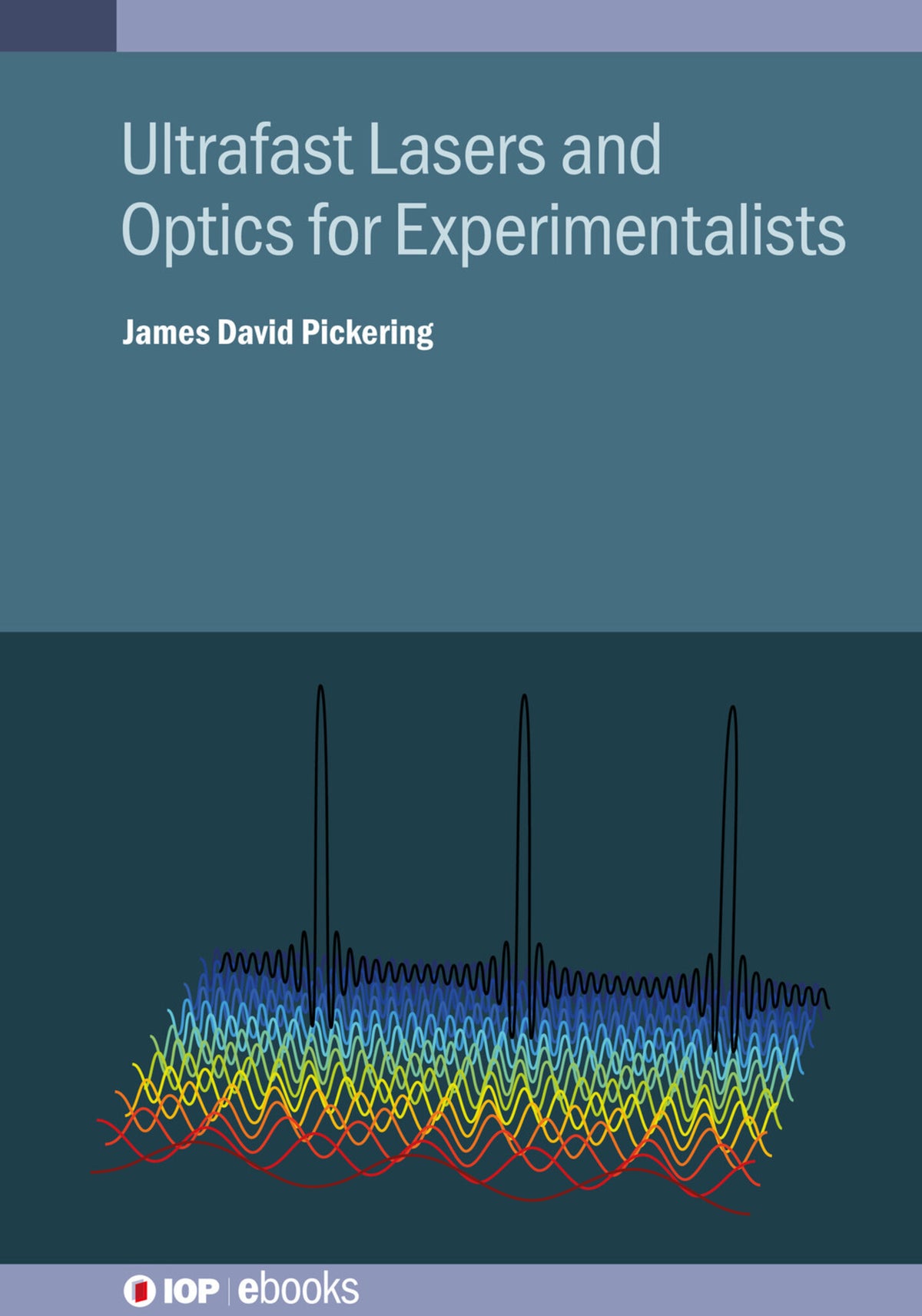 Cover image for Ultrafast Lasers and Optics for Experimentalists ISBN 9780750336574