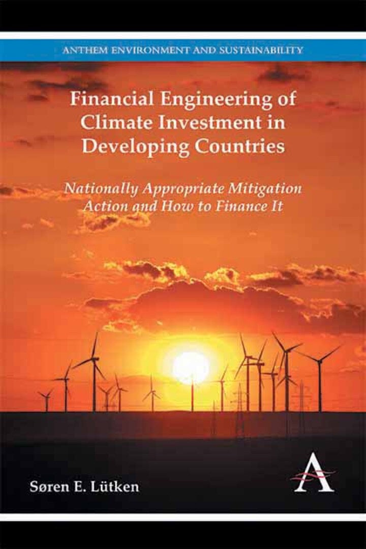 Cover image for Financial Engineering of Climate Investment in Developing Countries ISBN 9781783084272