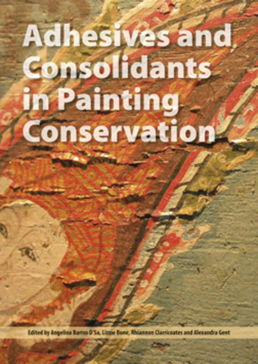 Adhesives and Consolidants in Painting Conservation