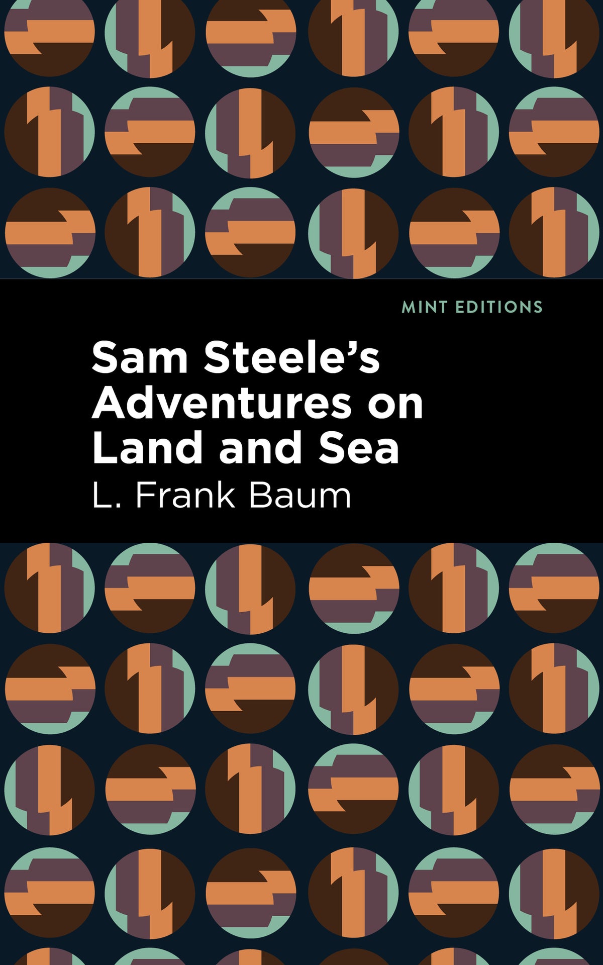 Cover image for Sam Steele’s Adventures on Land and Sea ISBN 9781513211770