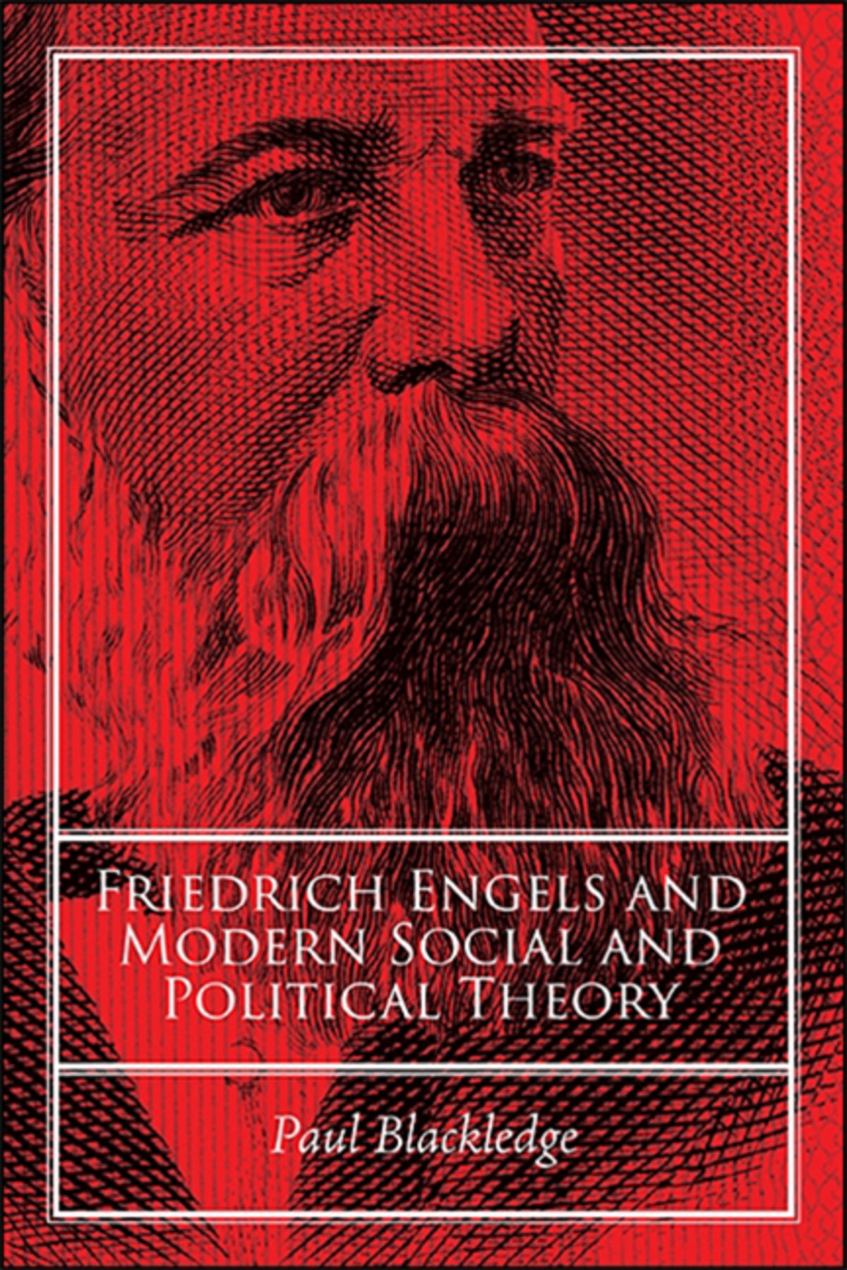 Cover image for Friedrich Engels and Modern Social and Political Theory ISBN 9781438476889