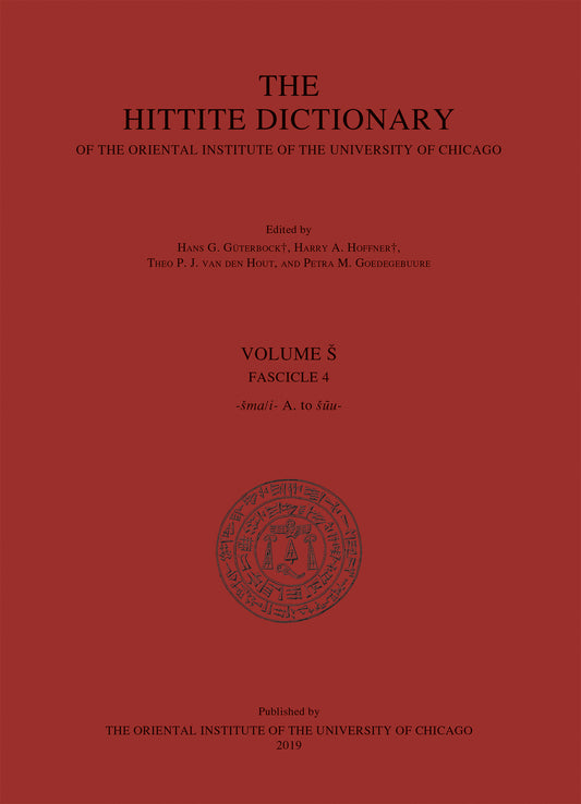 Hittite Dictionary of the Oriental Institute of the University of Chicago. Volume S, Fasc 4