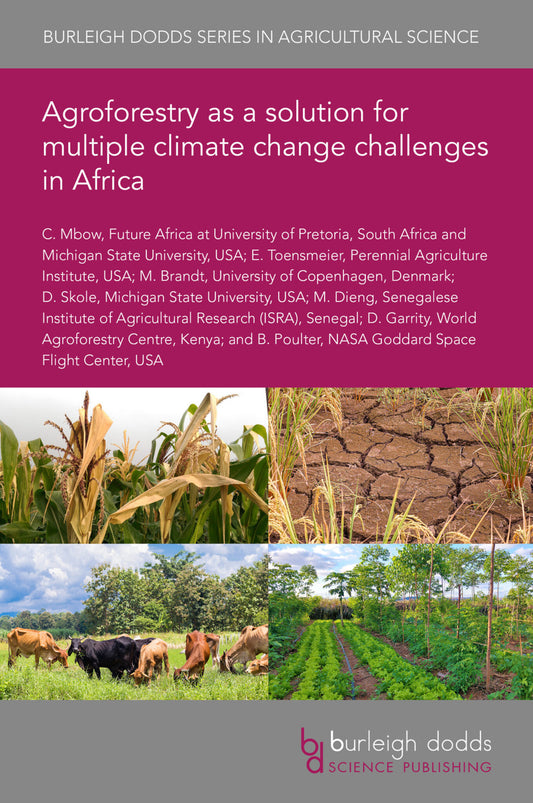 Agroforestry as a solution for multiple climate change challenges in Africa