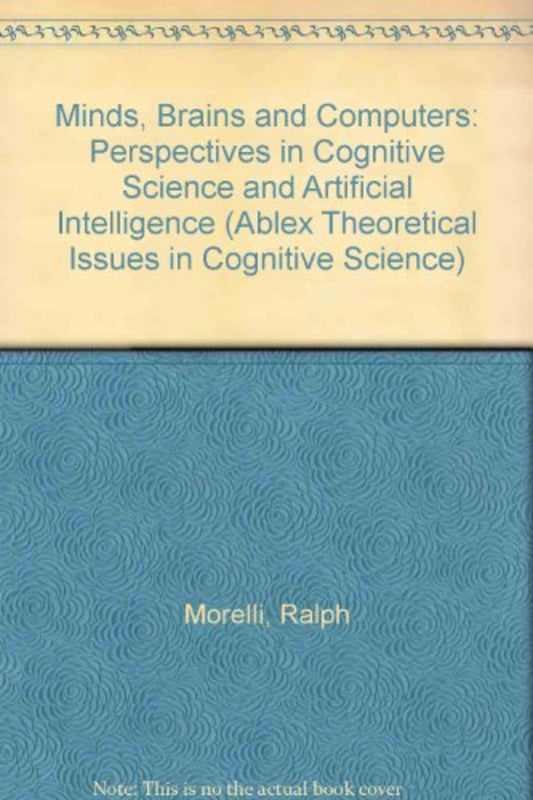 Minds, Brains and Computers