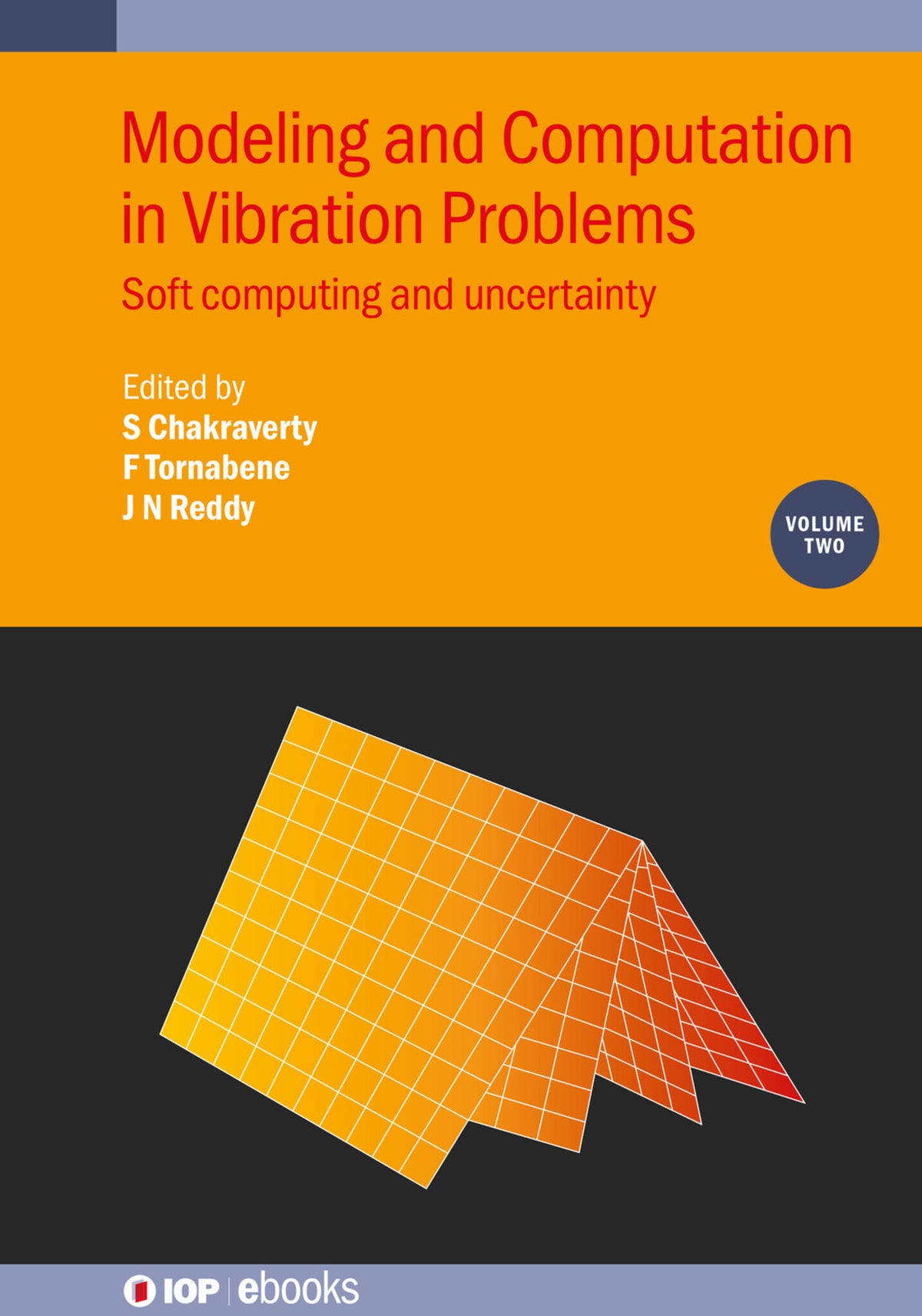 Cover image for Modeling and Computation in Vibration Problems, Volume 2 ISBN 9780750334853