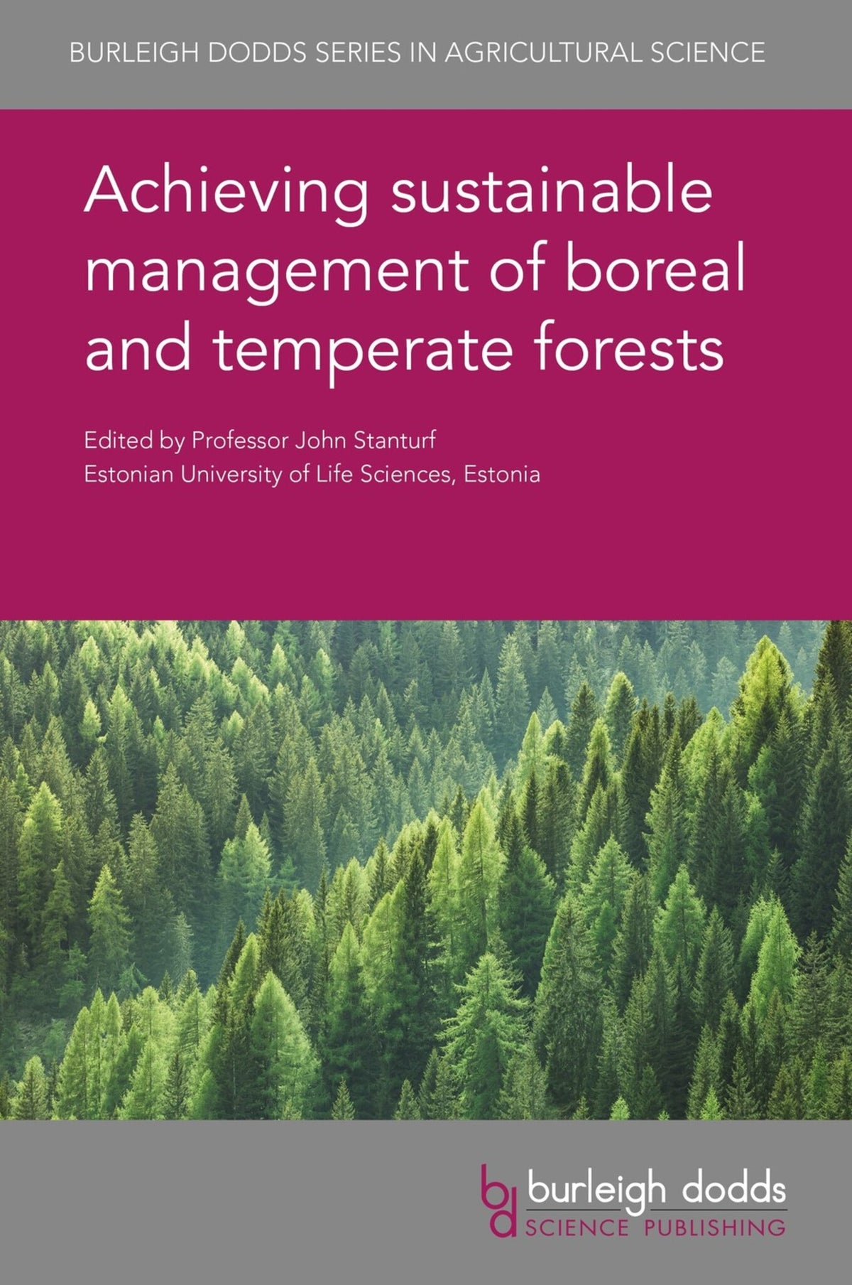 Cover image for Achieving sustainable management of boreal and temperate forests ISBN 9781786762948