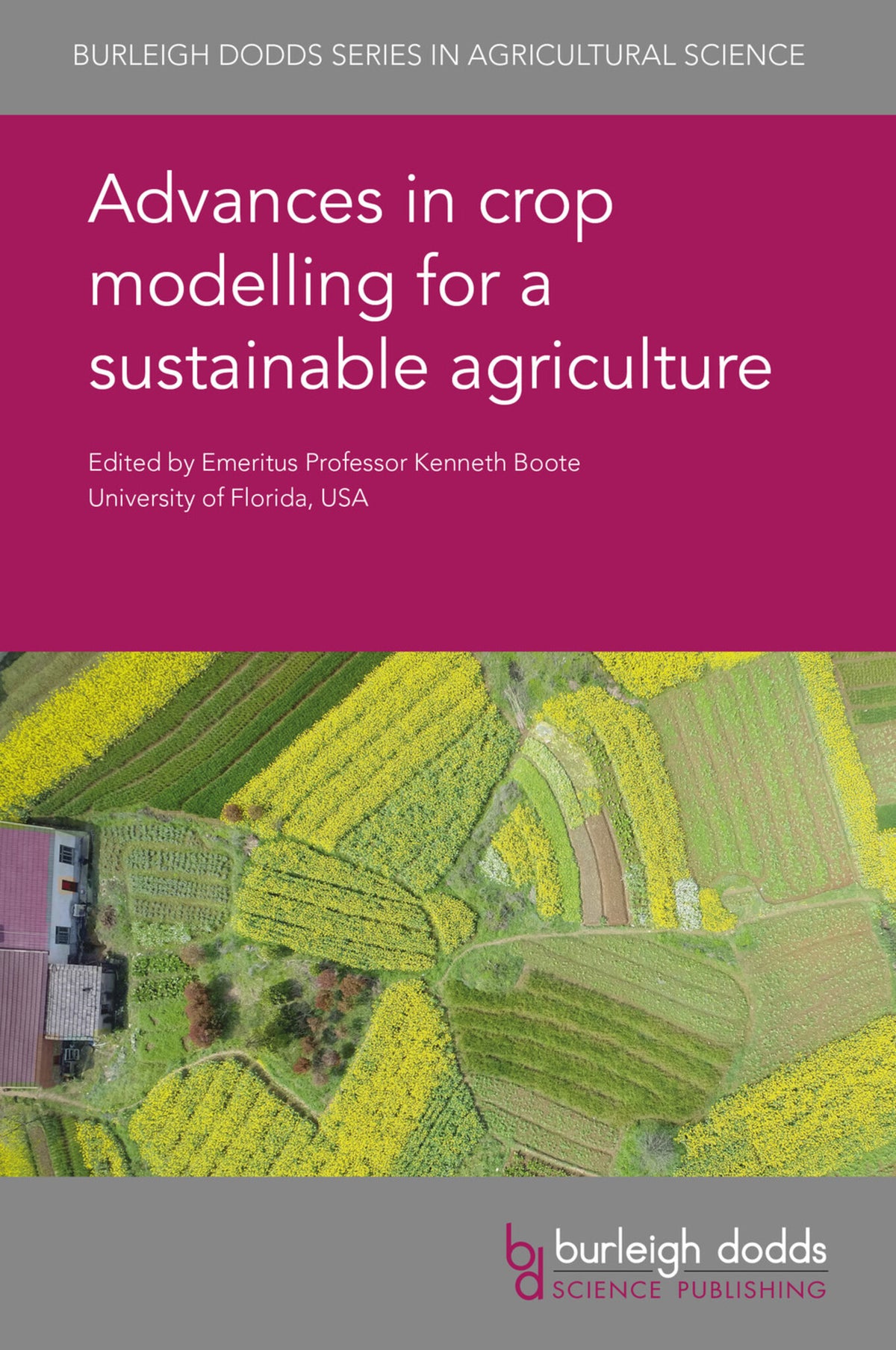Cover image for Advances in crop modelling for a sustainable agriculture ISBN 9781786762405
