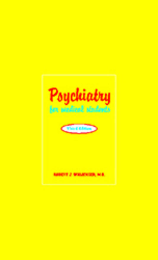 Psychiatry for Medical Students