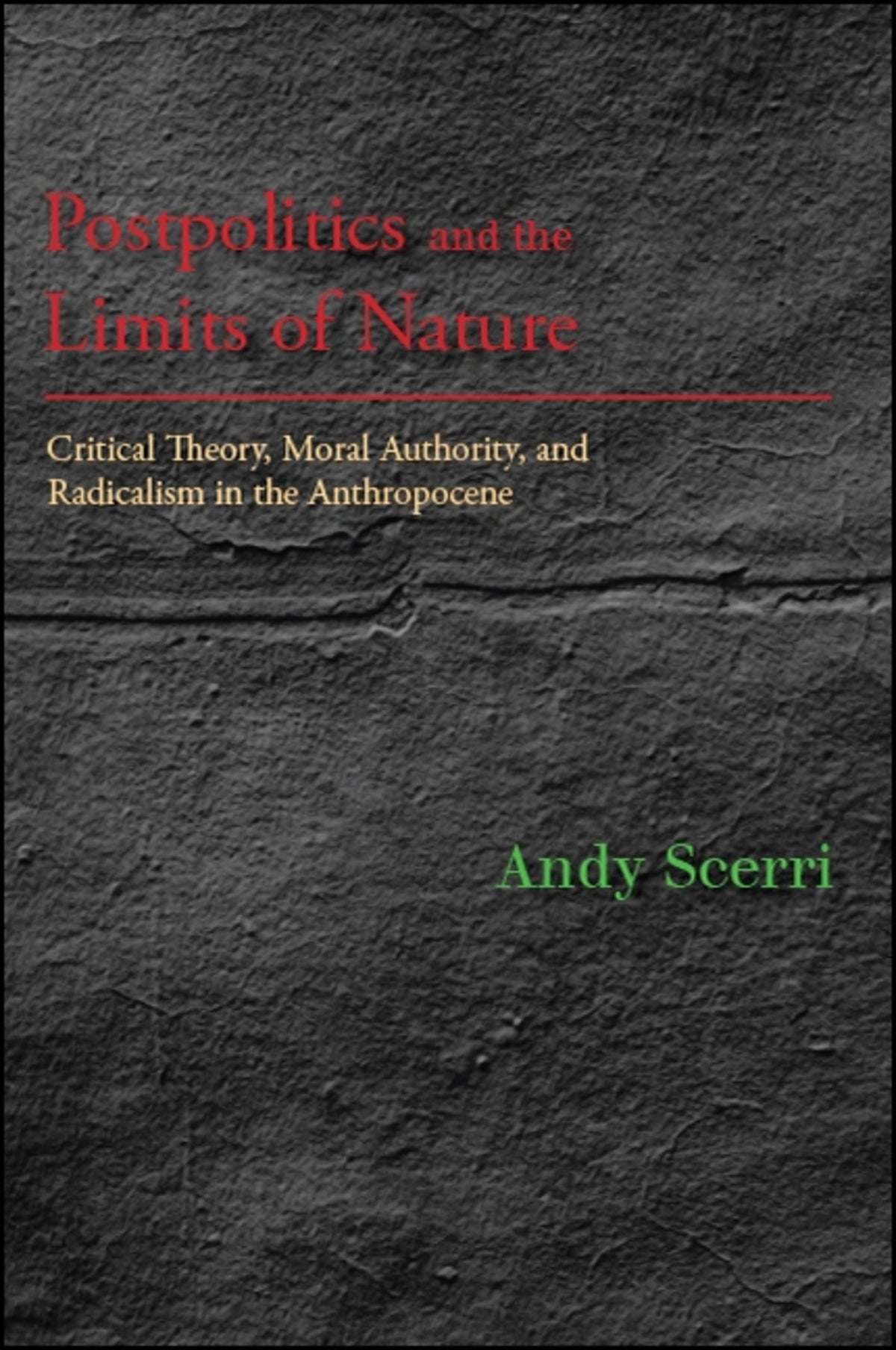 Cover image for Postpolitics and the Limits of Nature ISBN 9781438472133