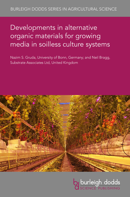 Developments in alternative organic materials for growing media in soilless culture systems