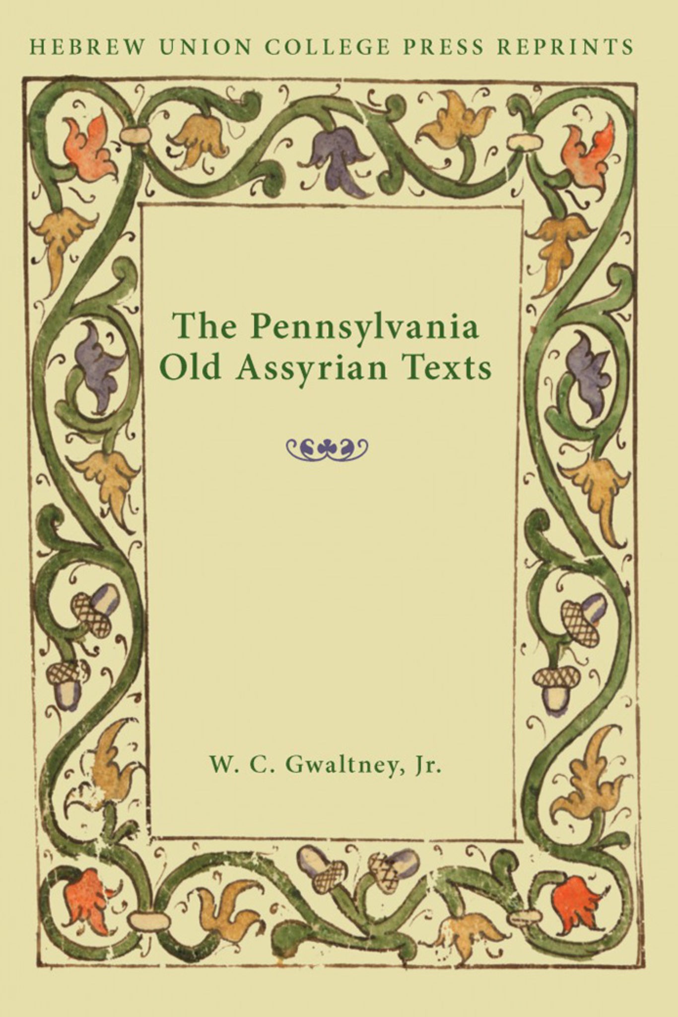 The Pennsylvania Old Assyrian Texts