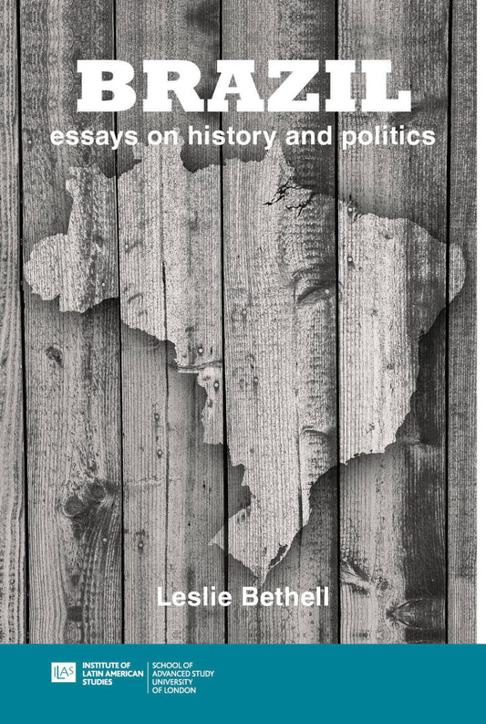 Brazil: Essays on History and Politics