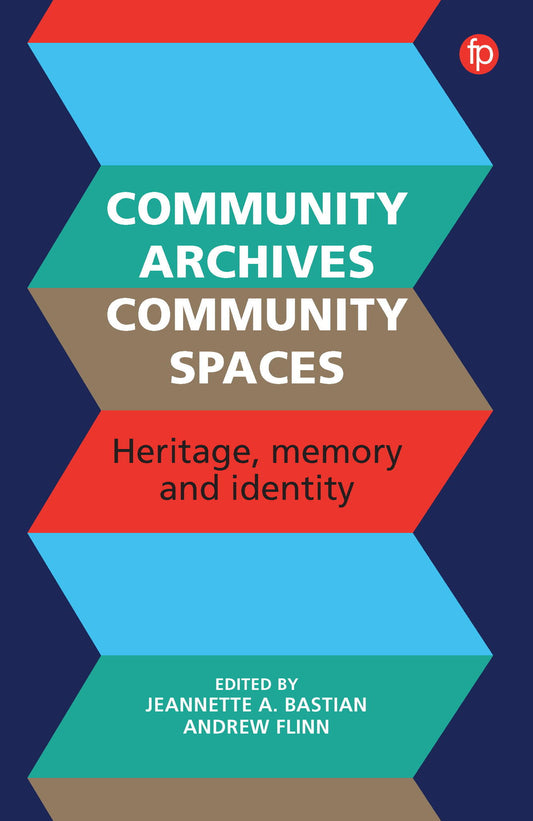 Community Archives, Community Spaces