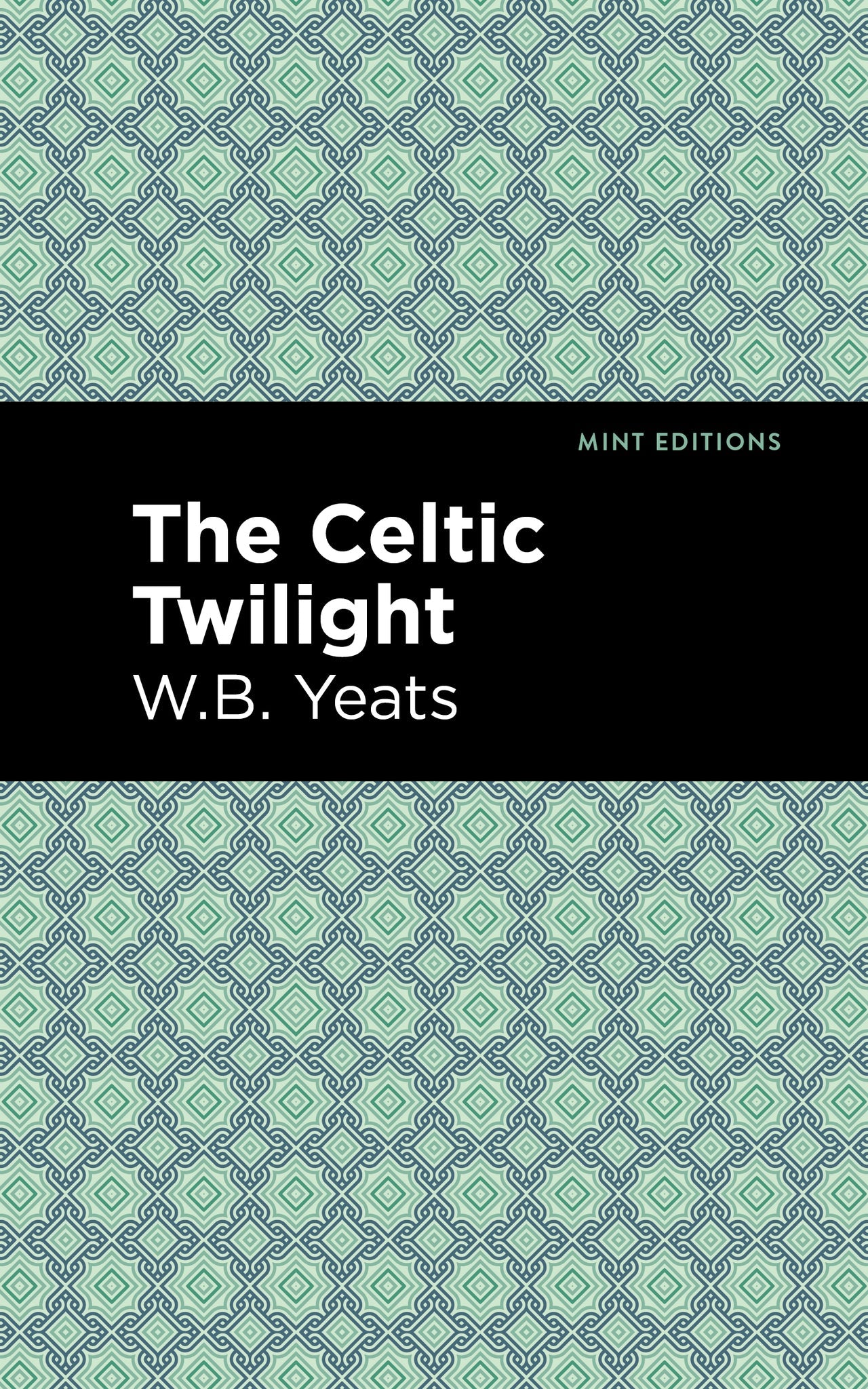 Cover image for The Celtic Twilight ISBN 9781513220567