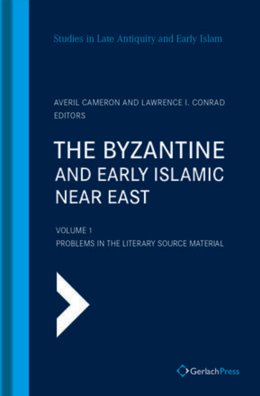 The Byzantine and Early Islamic Near East Vol. 1