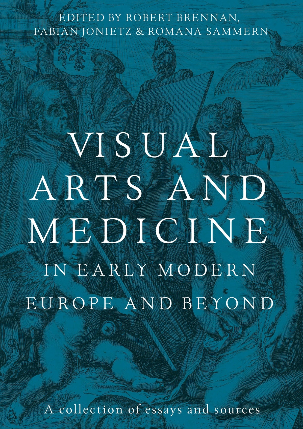 Cover image for Visual arts and medicine in early modern Europe and beyond ISBN 9781526182876