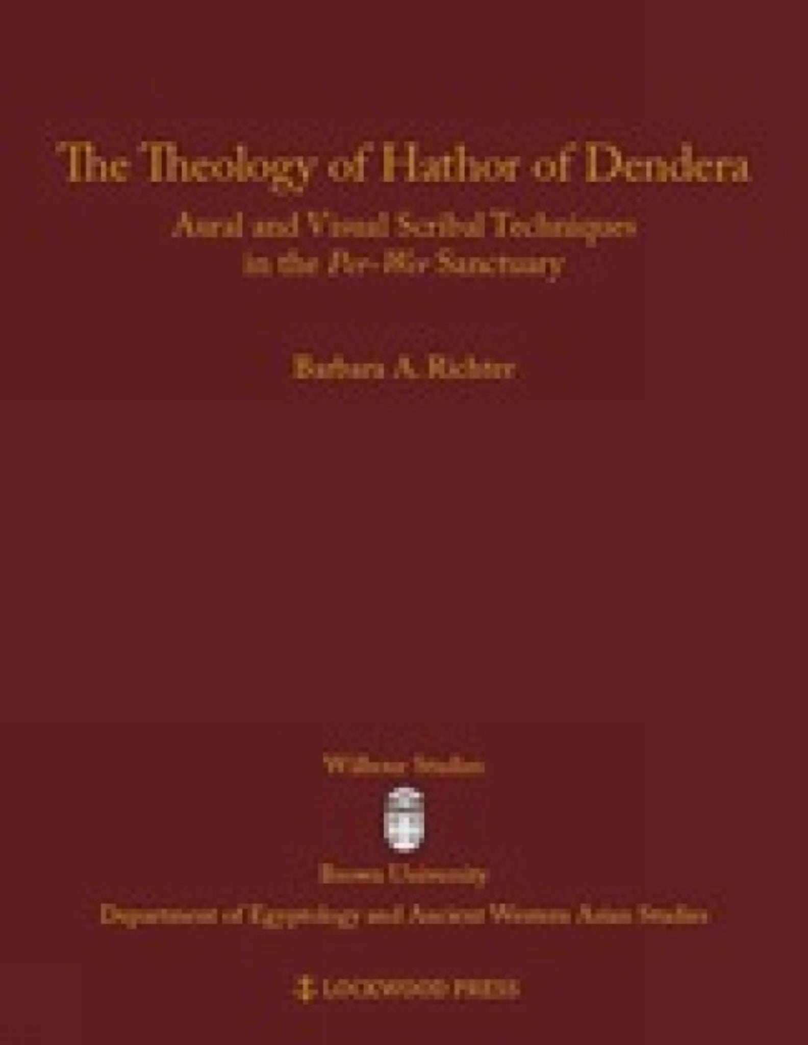 The Theology of Hathor of Dendera