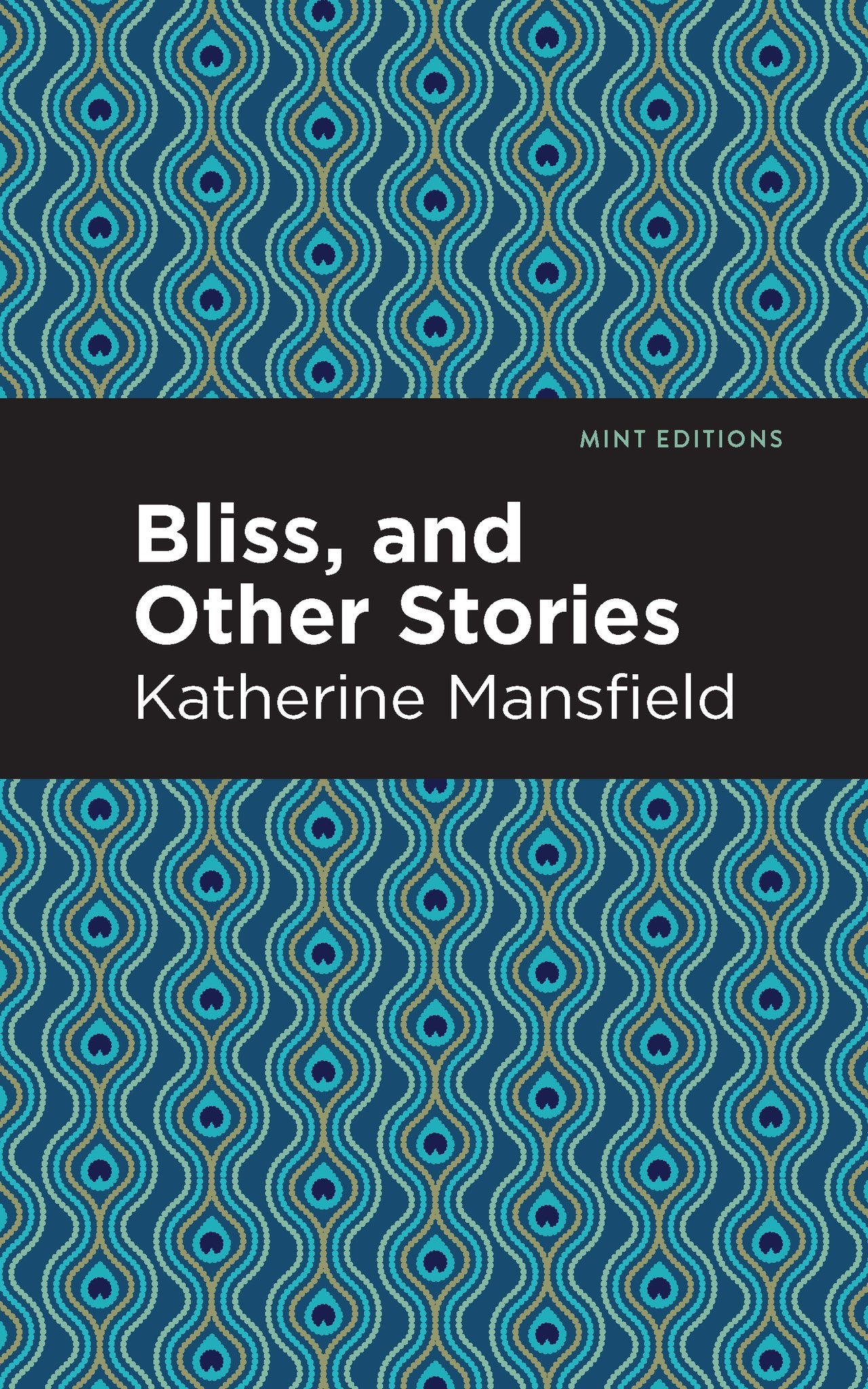 Cover image for Bliss, and Other Stories ISBN 9781513219967